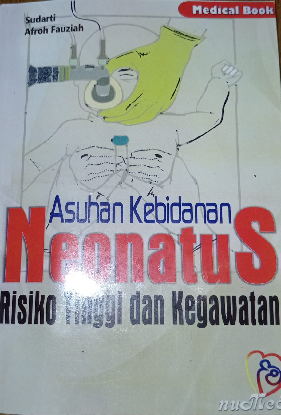 ASUHAN KEBIDANAN NEONATUS RISIKOTINGGI DAN KEGAWATAN