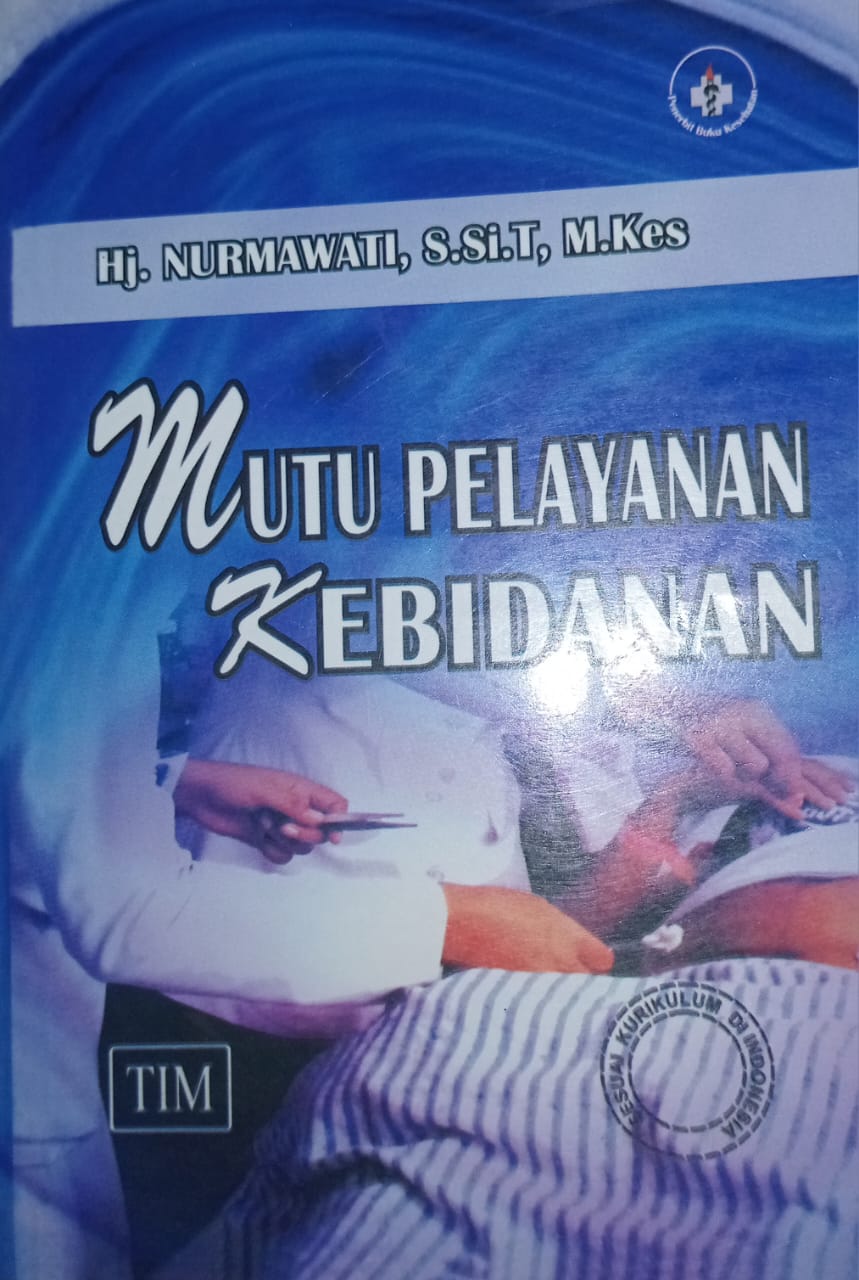 MUTU PELAYANAN KEBIDANAN