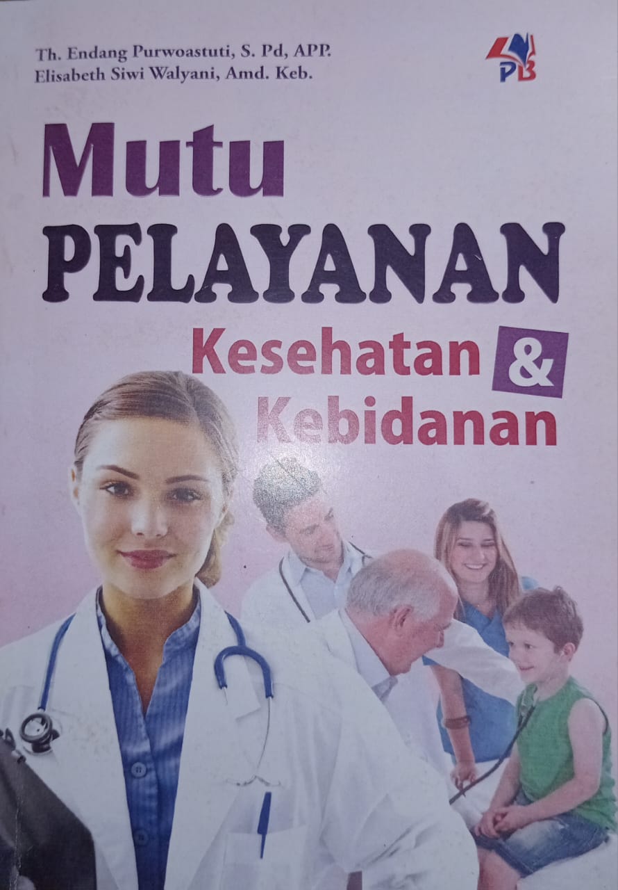 MUTU PELAYANAN KESEHATAN & KEBIDANAN